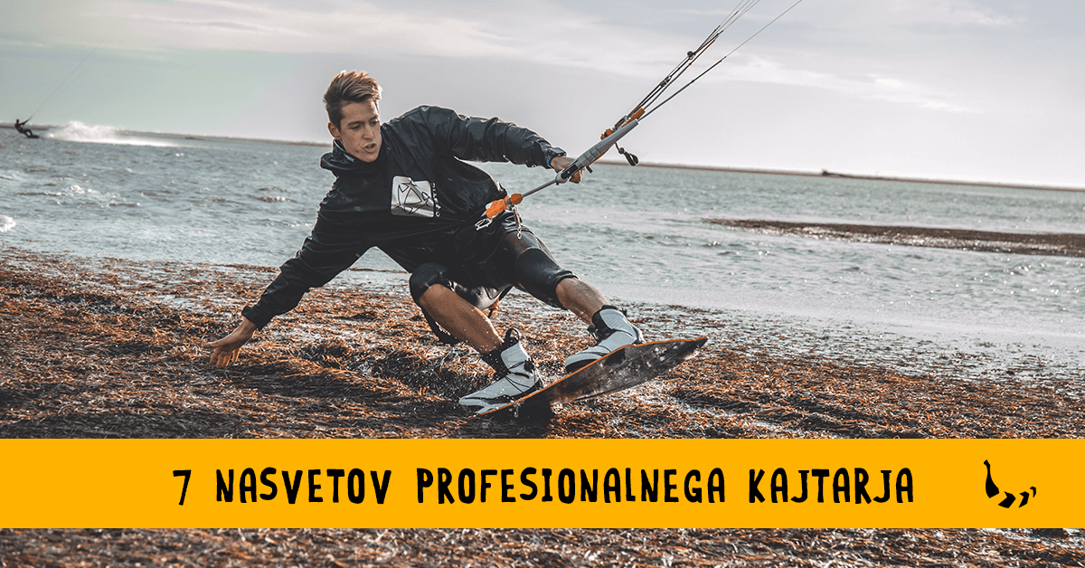 Jaka Komočar in 7 nasvetov za uspeh vsakega kajtarja! - Bananaway