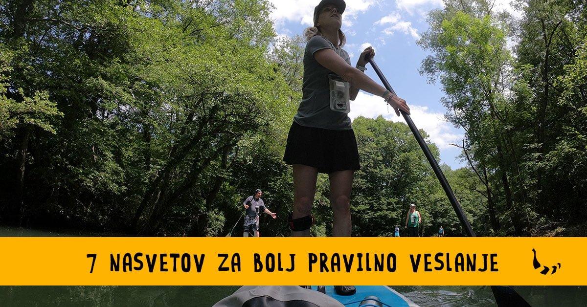7 nasvetov za bolj pravilno veslanje na supu - Bananaway