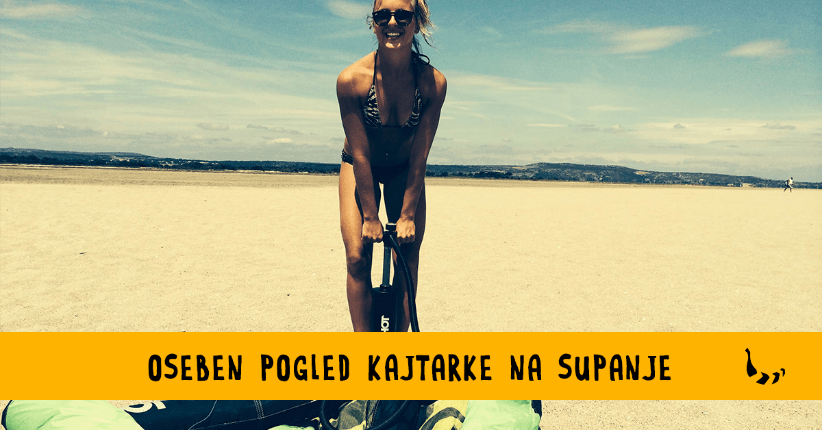 Kajtarka o supanju: včasih sem se supanju smejala, danes imam sup tudi sama - Bananaway