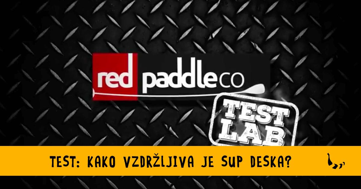 TEST: Kako vzdržljiva je lahko SUP deska? - Bananaway