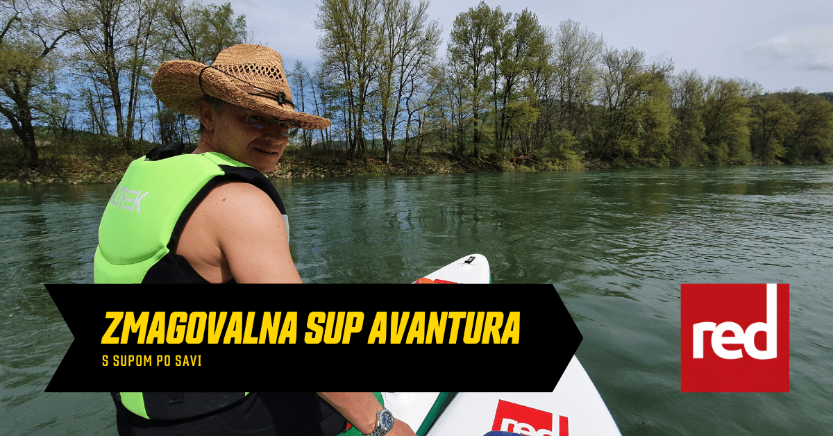 Supanje na reki Savi oz. ko za ultimativno sup avanturo izbereš Savo - Bananaway