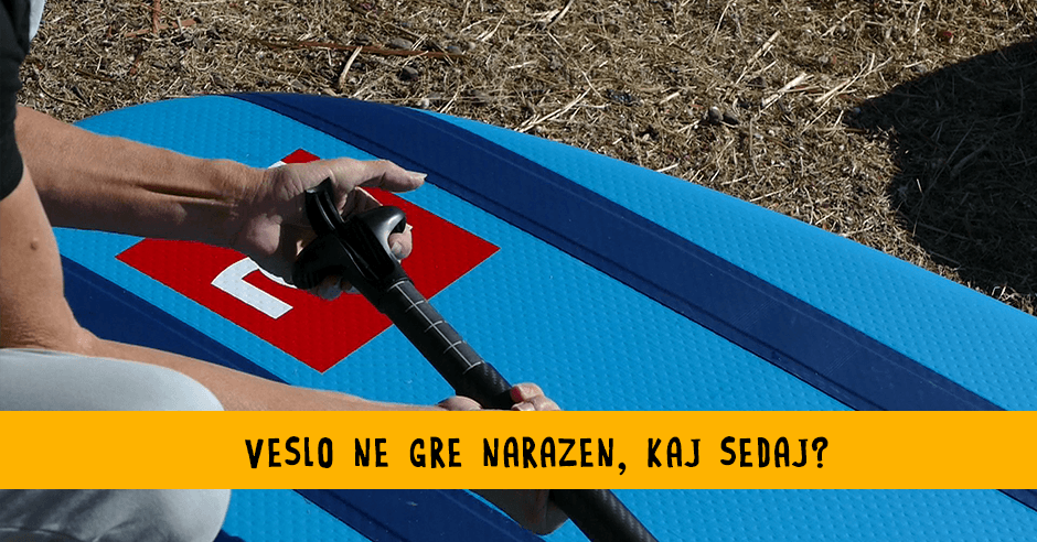 Kaj narediti, ko zložljivega vesla ne moremo razstaviti? - Bananaway