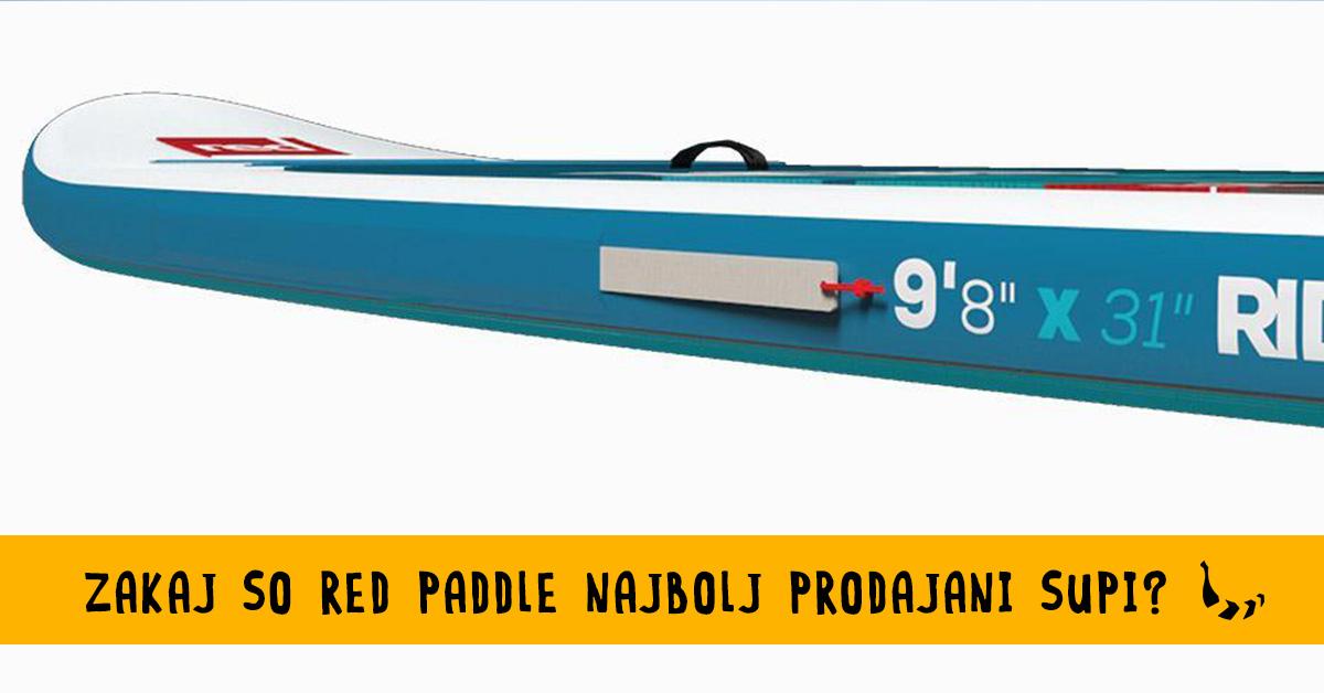 Zakaj so red paddle najbolj prodajani supi na svetu