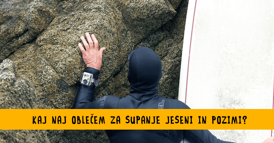 Primerna oblačila za supanje jeseni in pozimi